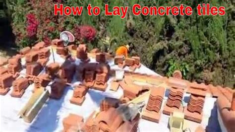 How to lay concrete roofing tiles on a roof, how to tile a roof ...