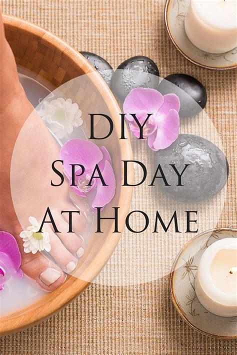 diy spa day  home diy spa day spa day  home diy spa