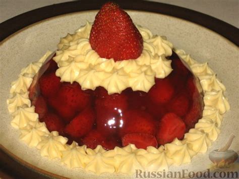 Желе десерт, рецепты на RussianFood.com: 1268 рецептов