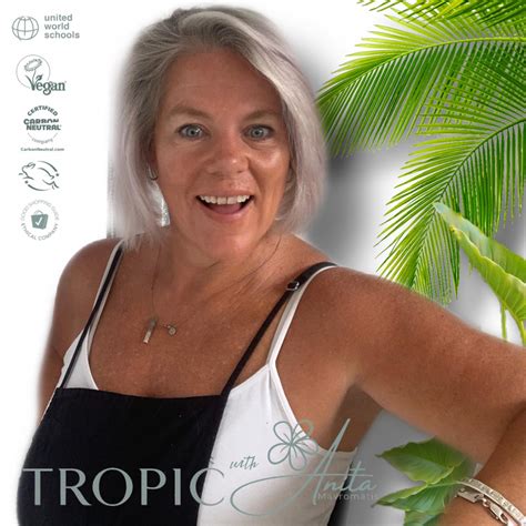 Tropic with Anita