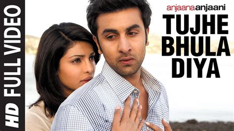 ''Tujhe Bhula Diya" Anjaana Anjaani | Ranbir Kapoor, Priyanka Chopra ...