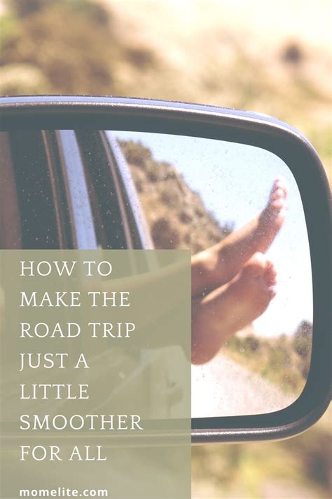 How To Make The Road Trip Just A Little Smoother For All - Mom Elite