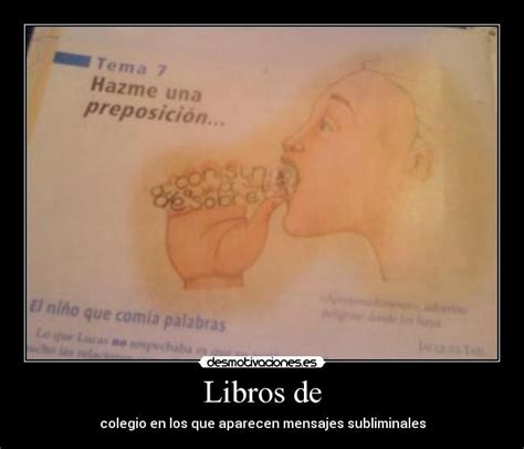 Imágenes y Carteles de LIBR | Desmotivaciones