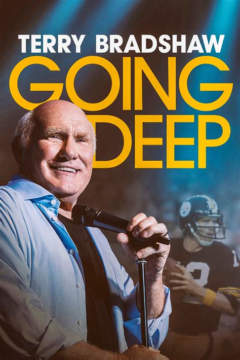 Terry Bradshaw: Going Deep (2022) - Posters — The Movie Database (TMDB)