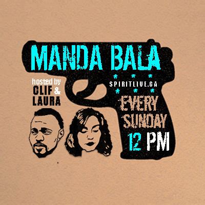 Manda Bala - SpiritLive Radio