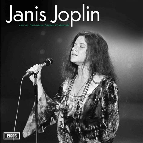 JANIS JOPLIN Live in Amsterdam, London & Stateside - Rhythm & Blues Records