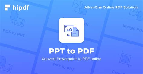 PPT to PDF: Convert Powerpoint to PDF online for free - Hipdf