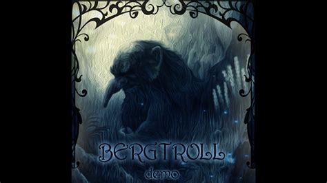 Bergtroll - Demo - YouTube