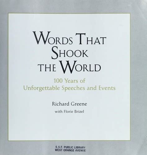 Words that shook the world : 100 years of unforgettable speeches and ...