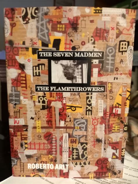 The Seven Madmen The Flamethrowers by Roberto Arlt | Goodreads