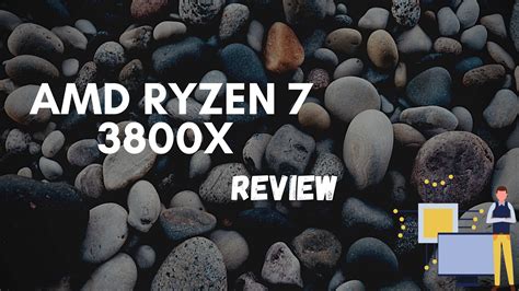 AMD Ryzen 7 3800X Review - The Ultimate Core i7 Challenger!