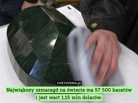 Największy szmaragd na świecie