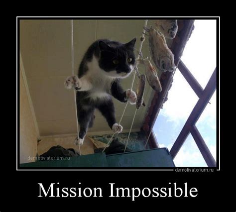 Демотиватор Mission Impossible