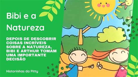 Bibi e a Natureza - Historinha sobre importância cuidar da Natureza ...