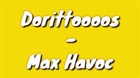 Dorittooos - Max Havoc - YouTube