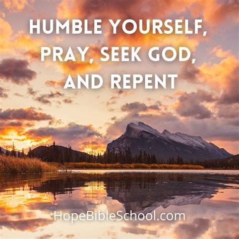 Humble Yourself, Pray, Seek God, and Repent | Hope bible, Humble ...