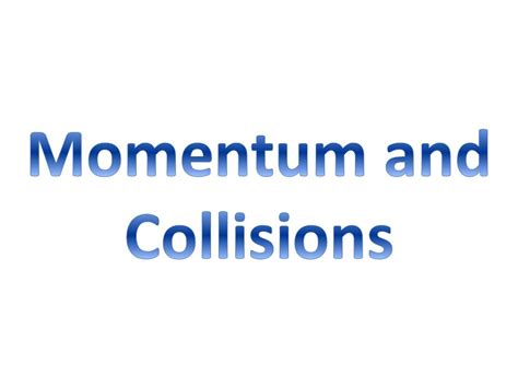 Momentum and Collisions Revision Sheet | Teaching Resources