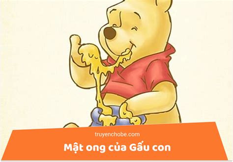 mat ong cua gau  nhung cau truyen hay cho