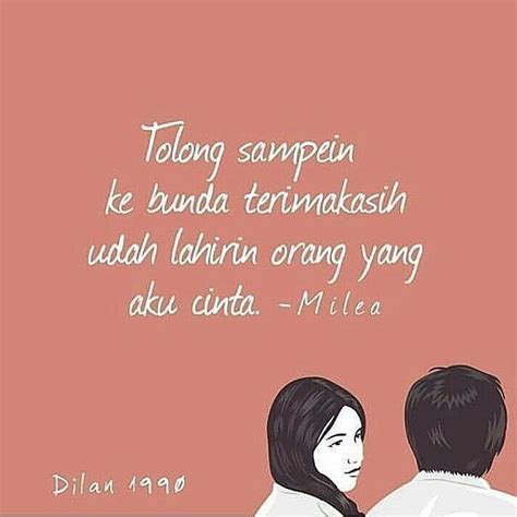 dilan quotes ideas dilan quotes quotes quotes rindu