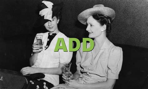 ADD Meaning » Slang.org