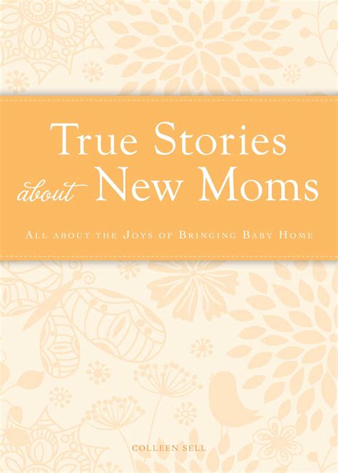 True Stories about New Moms eBook by Colleen Sell | Official Publisher