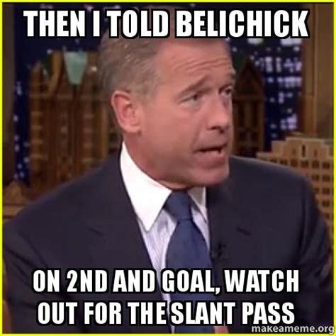 2nd and goal | Brian Williams Misremembers | Know Your Meme