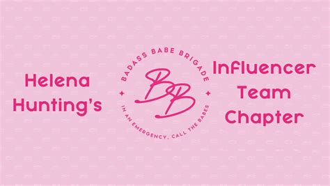 helena huntings badass babe brigade influencer team facebook