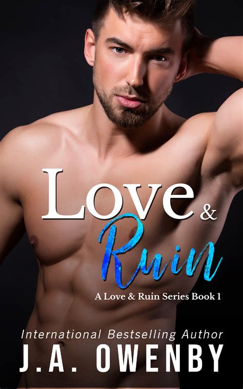 Love & Ruin (Love & Ruin #1) by J.A. Owenby | Goodreads