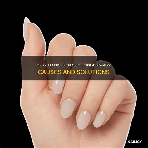 harden soft fingernails   solutions nailicy