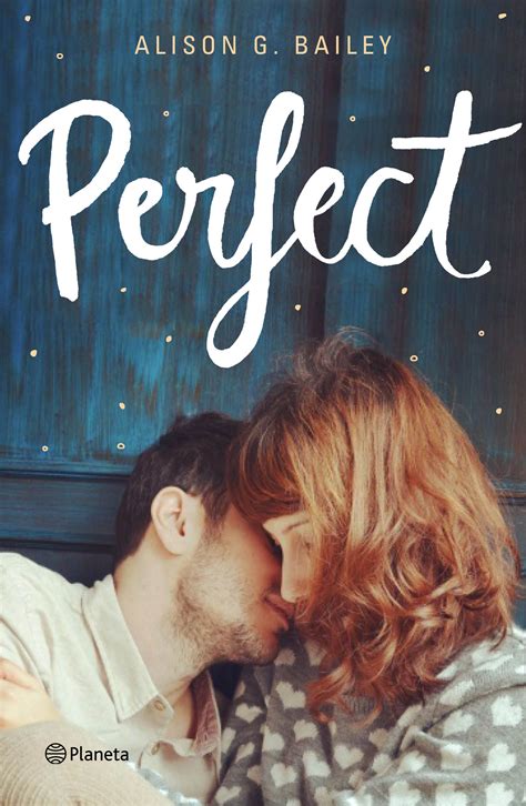 El blog de Sara Lectora: Perfect, Alison G. Bailey