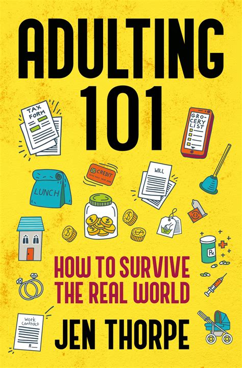 Adulting 101: How to Survive the Real World – Jen Thorpe