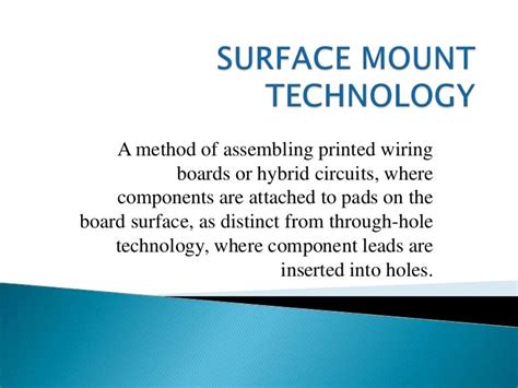 Surface mount technology