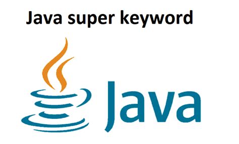 Java super Keyword (With Examples) | Learn Java Programming
