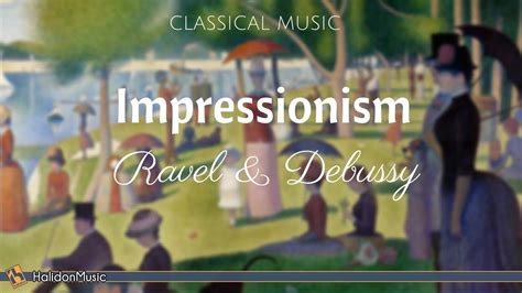 Impressionism: Ravel & Debussy | Classical Piano Music | Ravel TV