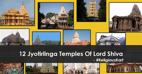 12 Jyotirlinga Temples Of Lord Shiva | And Their Significance