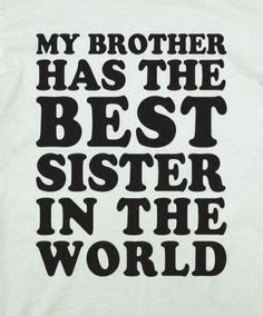 Best Brother Ever Quotes. QuotesGram