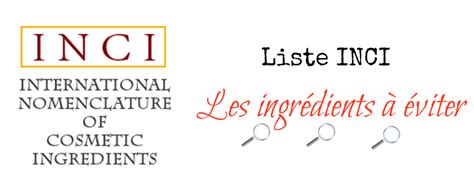 Liste INCI : les ingrédients à éviter / VENUS MAG