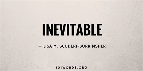 Inevitable - 101 Words