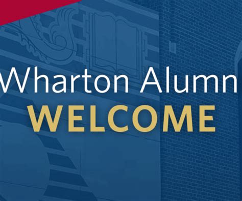 Wharton Alumni Welcome - Alumni