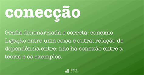 Como Escreve Conexão Ou Conecção