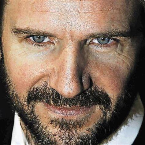 I love Ralph Fiennes and Liam Neeson , the best actors in the world