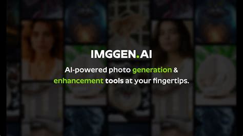 imggen ai ai powered photo generation enhancement tools youtube