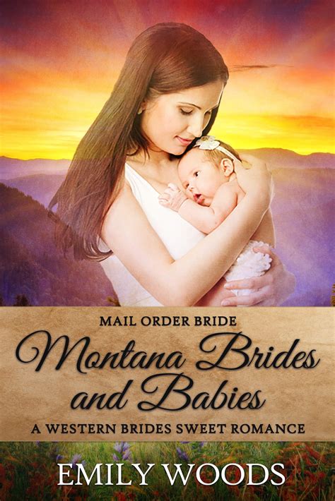 Montana Brides and Babies by Emily Woods | Goodreads