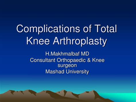 PPT - Complications of Total Knee Arthroplasty PowerPoint Presentation ...