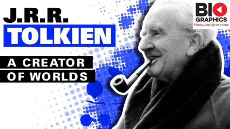 J.R.R. Tolkien: A Creator of Worlds, a brief biography of the author ...
