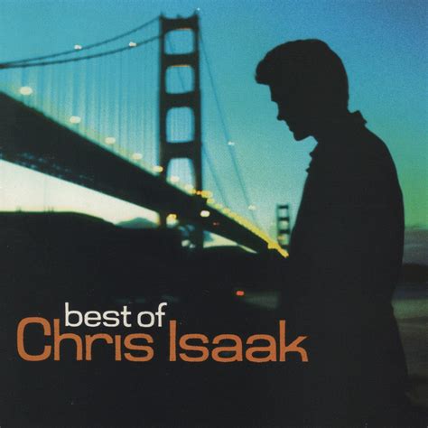 Best of Chris Isaak (Remastered) — Chris Isaak | Last.fm