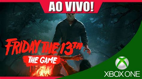 Friday the 13th: The Game (XBOX ONE) 🔴 AO VIVO - YouTube