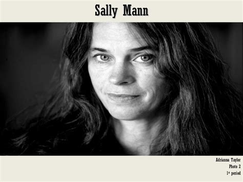 Sally Mann