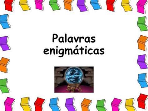 O Que Significa A Palavra Enigmática - Desafio das Palavras Enigmáticas! - Aula Extra - YouTube