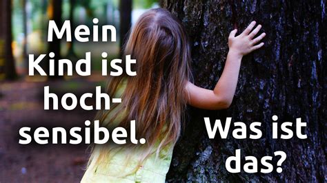 mein kind ist hochsensibel  ist das